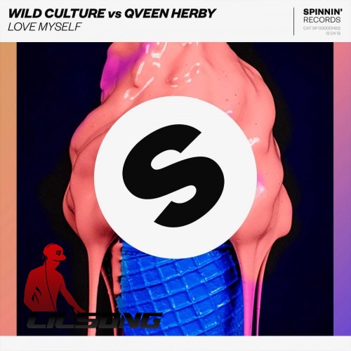 Wild Culture & Qveen Herby - Love Myself (Club Mix)